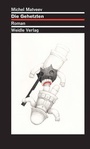 Cover: Die Gehetzten. - Weidle