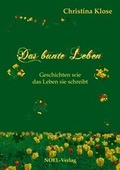 Cover: Das bunte Leben - NOEL-Verlag
