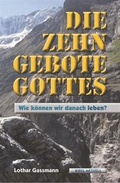 Cover: Die Zehn Gebote Gottes - Samenkorn