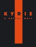 Cover: Kyrie - A Gospel Mass (Gospelmesse) - Zebe Publishing