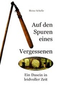 Cover: Auf den Spuren eines Vergessenen - via verbis / via verbis bavarica
