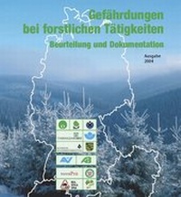 Abbildung von: Gefährdungen bei forstlichen Tätigkeiten - InfoMediaVerlag