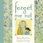 Cover: Forget Me Not - Schwartz & Wade