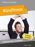 Cover: Sofortwissen kompakt: B&uuml;rofitness - Heragon Verlag GmbH