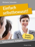 Cover: Sofortwissen kompakt: Einfach selbstbewusst! - Heragon Verlag GmbH
