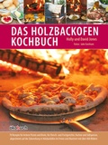 Cover: Das Holzbackofen-Kochbuch - &ouml;kobuch Verlag