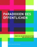 Cover: Paradoxien des &Ouml;ffentlichen - Verlag f. mod. Kunst