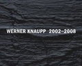 Cover: Werner Knaupp. 2002-2008 - Verlag f. mod. Kunst