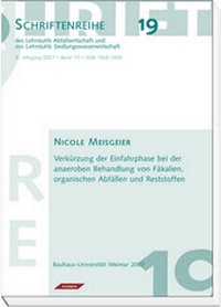 Enlarge image Cover: Verkürzung der Einfahrphase bei anaeroben Behandlung von Fäkalien, organischen Abfällen und Reststoffen - Rhombos-Verlag