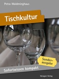 Cover: Sofortwissen kompakt: Tischkultur - Heragon Verlag GmbH