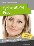 Cover: Sofortwissen kompakt: Typberatung Frau - Heragon Verlag GmbH