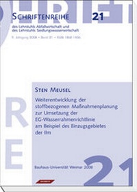 Enlarge image Cover: Weiterentwicklung der stoffbezogenen Maßnahmenplanung zur Umsetzung der EG-Wasserrahmenrichtlinie am Beispiel des Einzugsgebietes der Ilm - Rhombos-Verlag