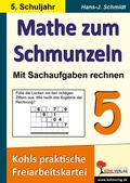 Cover: Mathe zum Schmunzeln - Mit Sachaufgaben rechnen / Klasse 5 - KOHL VERLAG Der Verlag mit dem Baum