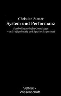 Abbildung von: System und Performanz - Velbrück