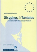 Cover: Sisyphos & Tantalos - Medien-Verlag Bielefeld