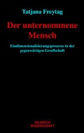 Cover: Der unternommene Mensch - Velbr&uuml;ck