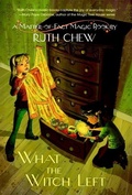 Cover: A Matter-of-Fact Magic Book: What the Witch Left - Random House Books for Young Readers