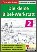 Cover: Die kleine Bibel-Werkstatt - Band 2 - KOHL VERLAG Der Verlag mit dem Baum