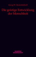 Cover: Die geistige Entwicklung der Menschheit - Velbr&uuml;ck