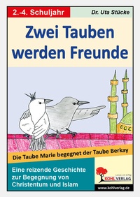 Abbildung von: Zwei Tauben werden Freunde - KOHL VERLAG Der Verlag mit dem Baum