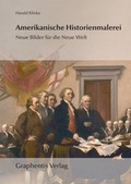 Cover: Amerikanische Historienmalerei - Graphentis Verlag