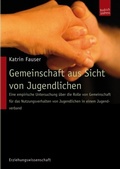 Cover: Gemeinschaft aus Sicht von Jugendlichen - Budrich UniPress
