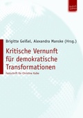 Cover: Kritische Vernunft f&uuml;r demokratische Transformationen - Budrich UniPress