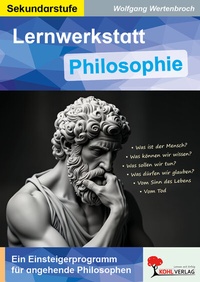 Abbildung von: Lernwerkstatt Philosophie - KOHL VERLAG Der Verlag mit dem Baum