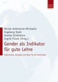 Cover: Gender als Indikator f&uuml;r gute Lehre - Budrich UniPress