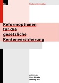 Cover: Reformoptionen f&uuml;r die gesetzliche Rentenversicherung - Hans-B&ouml;ckler-Stiftung