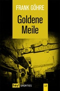 Cover: Goldene Meile - hey! publishing
