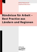 Cover: B&uuml;ndnisse f&uuml;r Arbeit - Best Pracitice aus L&auml;ndern und Regionen - Hans-B&ouml;ckler-Stiftung