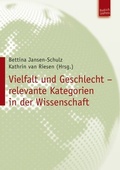Cover: Vielfalt und Geschlecht - relevante Kategorien in der Wissenschaft - Budrich UniPress