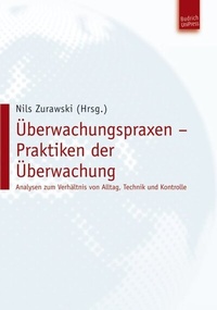 Enlarge image Cover: Überwachungspraxen - Praktiken der Überwachung - Budrich UniPress