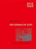 Cover: Der r&auml;umliche Gott - EB-Verlag