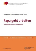 Cover: Papa geht arbeiten - Budrich UniPress