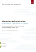 Cover: Menschenrechtsorientiert wahrnehmen - beurteilen - handeln - Budrich UniPress