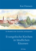 Cover: Evangelische Kirchen in l&auml;ndlichen R&auml;umen - EB-Verlag