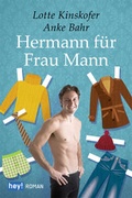 Cover: Hermann f&uuml;r Frau Mann - hey! publishing