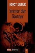 Cover: Immer der G&auml;rtner - hey! publishing