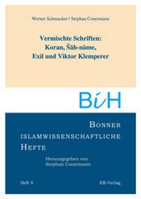 Abbildung von: Vermischte Schriften: Koran, Sah-name, Exil und Viktor Klemperer - EB-Verlag
