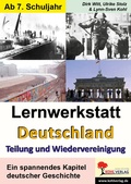 Cover: Lernwerkstatt Deutschland - Teilung und Wiedervereinigung - KOHL VERLAG Der Verlag mit dem Baum