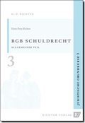 Cover: Juristische Grundkurse / Band 3 - Schuldrecht, Allgemeiner Teil - Richter, Hans-Peter