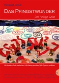 Cover: Das Pfingstwunder - Der Heilige Geist - EB-Verlag