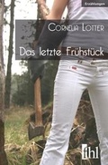 Cover: Das letzte Fr&uuml;hst&uuml;ck - fhl Verlag Leipzig