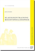 Cover: Rechtsphilosophie Klausurentraining - Richter, Hans-Peter