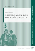 Cover: Mikro&ouml;konomik, Grundkurs - Richter, Hans-Peter