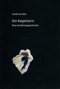 Cover: Die Begleiterin - destinatio Verlag