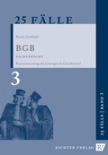 Cover: 25 F&auml;lle Band 3 - BGB Sachenrecht - Richter, Hans-Peter