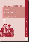 Cover: Streitst&auml;nde Kompakt / Streitst&auml;nde Kompakt - Band 2 - Strafrecht 2 Besonderer Teil - Richter, Hans-Peter